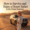 Desert Safari in the Dubai