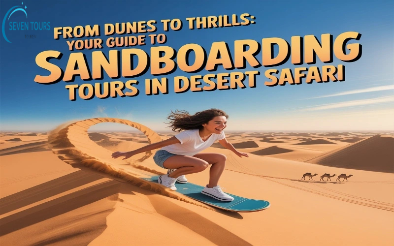 Sandboarding Tours in Desert