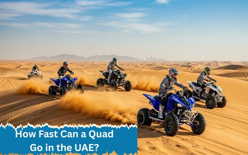 Riders racing quad bikes across the UAE desert, showing how fast a quad can go on golden sand dunes.